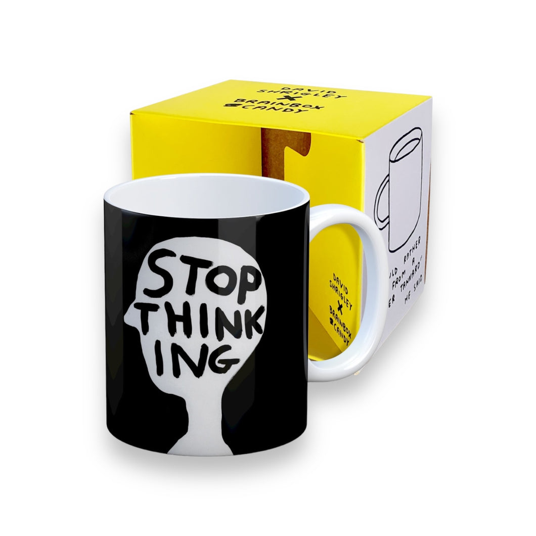 David Shrigley - Stop Thinking - Fully Breakable Ceramic Mug