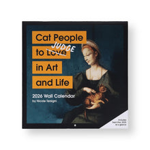 Lade das Bild in den Galerie-Viewer, Cat People to Judge in Art and Life - Wall Calendar 2026
