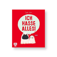 Lade das Bild in den Galerie-Viewer, Ich hasse alles!