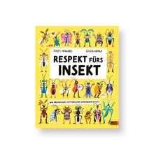 Lade das Bild in den Galerie-Viewer, Respekt fürs Insekt