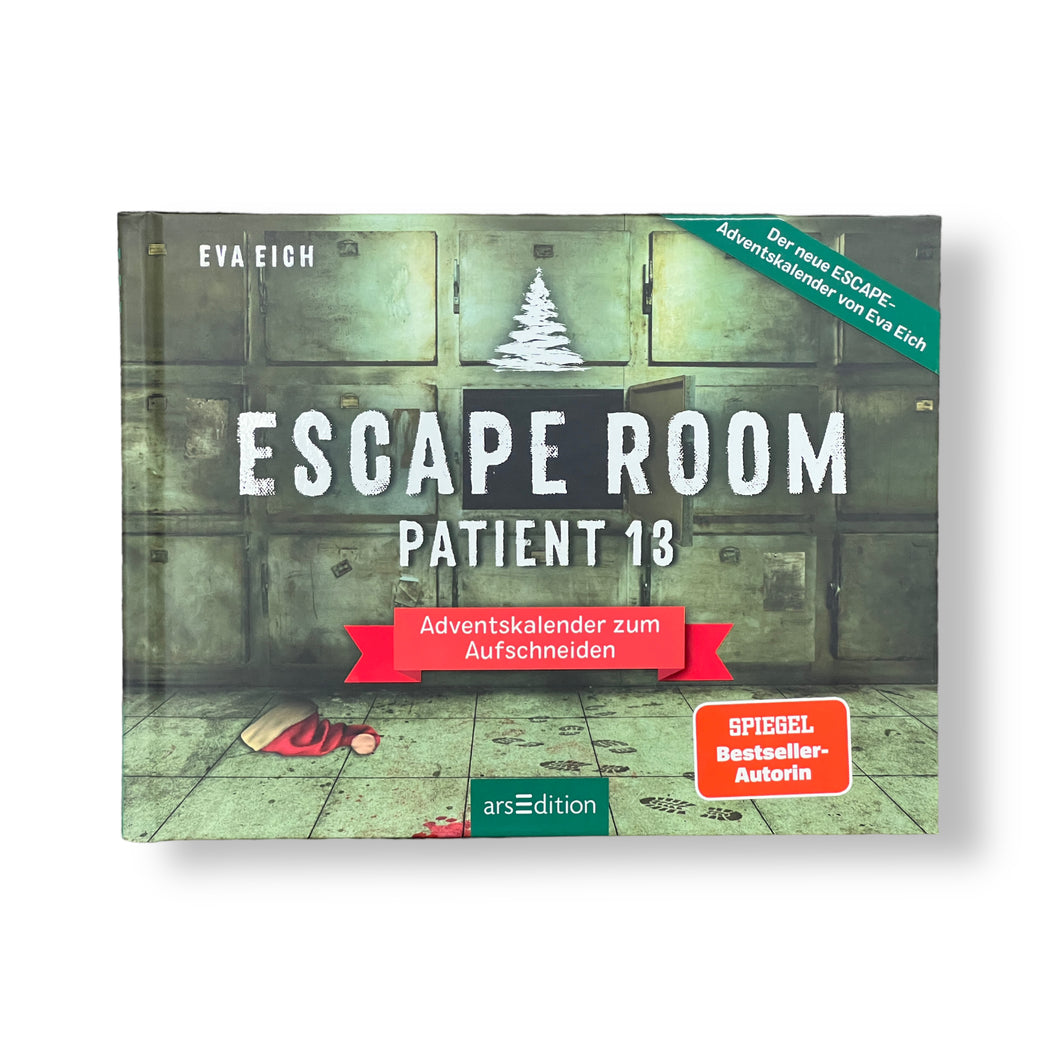 Escape Room. Patient 13 Adventskalender zum Aufschneiden      Eva Eich