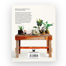 Lade das Bild in den Galerie-Viewer, Grün & Glücklich: Mit Pflanzen dein Zuhause gestalten