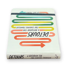 Lade das Bild in den Galerie-Viewer, Detours: A Notebook for the Curious Traveler