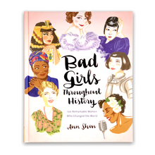 Lade das Bild in den Galerie-Viewer, Bad Girls Throughout History
