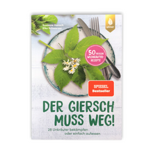 Lade das Bild in den Galerie-Viewer, Der Giersch muss weg!