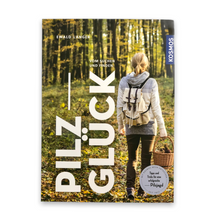 Lade das Bild in den Galerie-Viewer, Pilzglück: vom Suchen und Finden