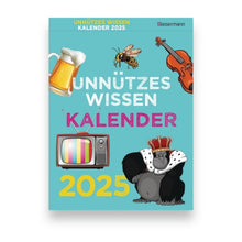 Lade das Bild in den Galerie-Viewer, Unnützes Wissen - der beliebte, aber überflüssige Abreißkalender 2025
