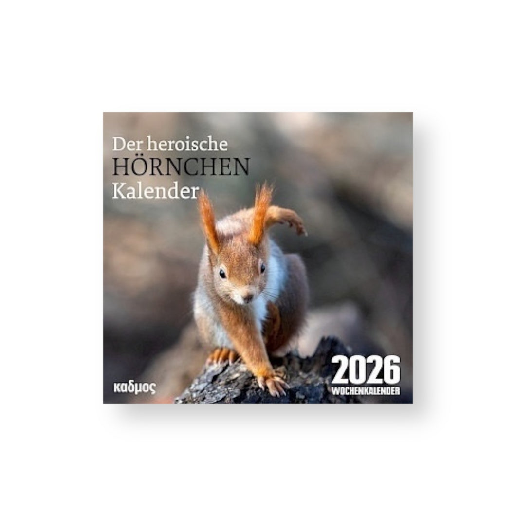Der heroische Hörnchenkalender 2026