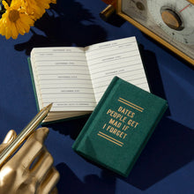Lade das Bild in den Galerie-Viewer, Dates People Get Mad If I Forget - Tiny Diary
