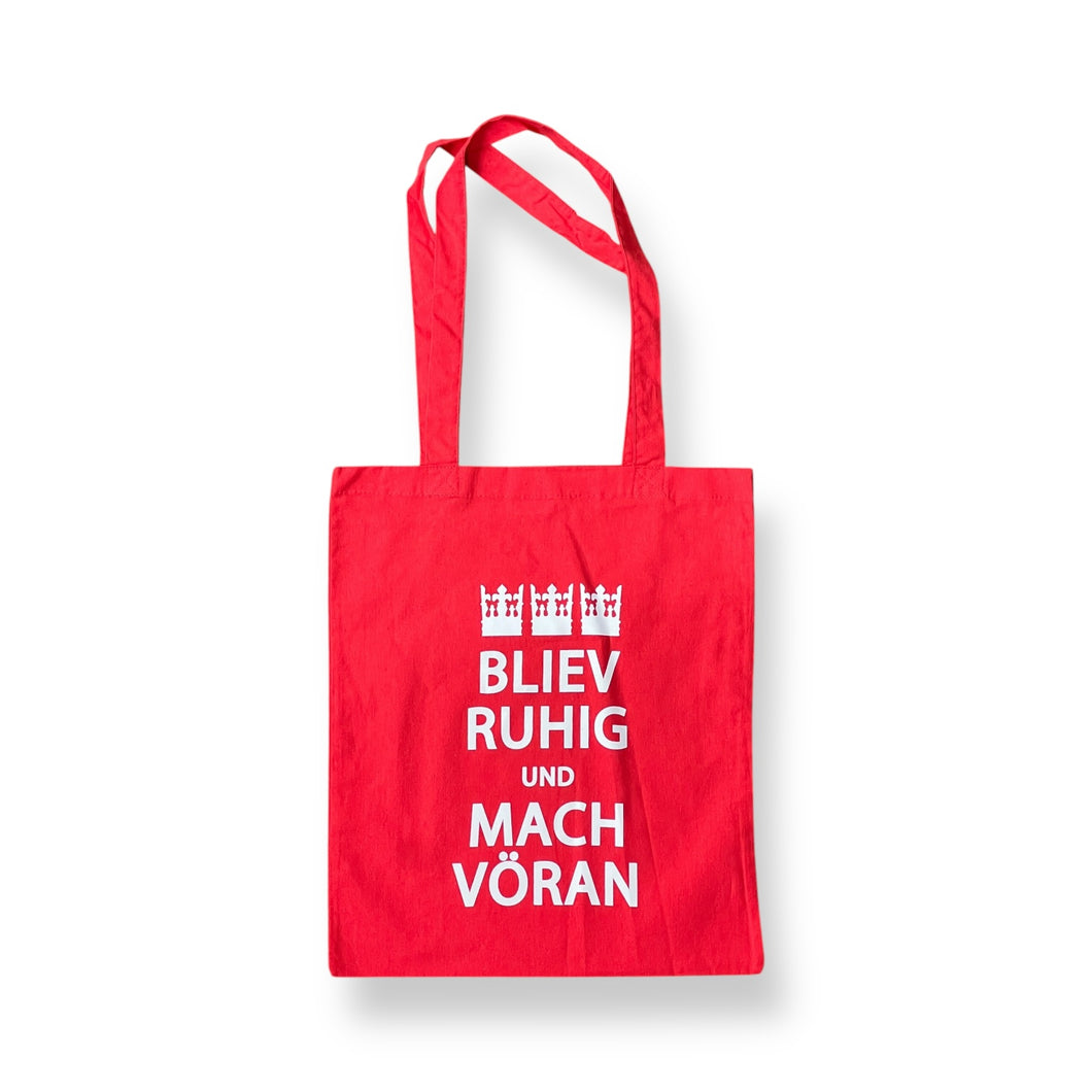 BLIEV RUHIG UND MACH VÖRAN - Stofftasche