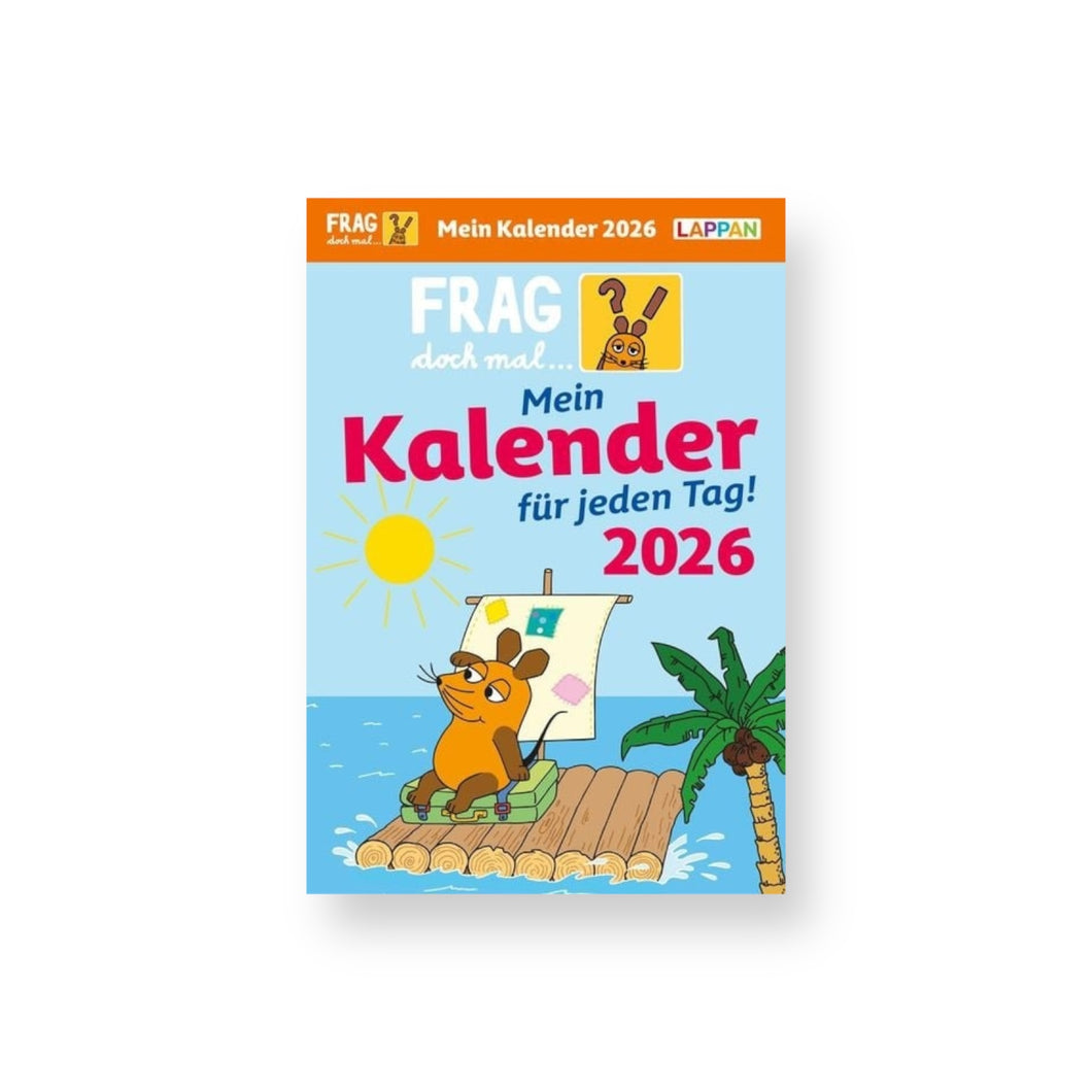 Frag doch mal ... die Maus - Mein Kalender für jeden Tag! 2026