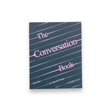 Lade das Bild in den Galerie-Viewer, The Conversation Book
