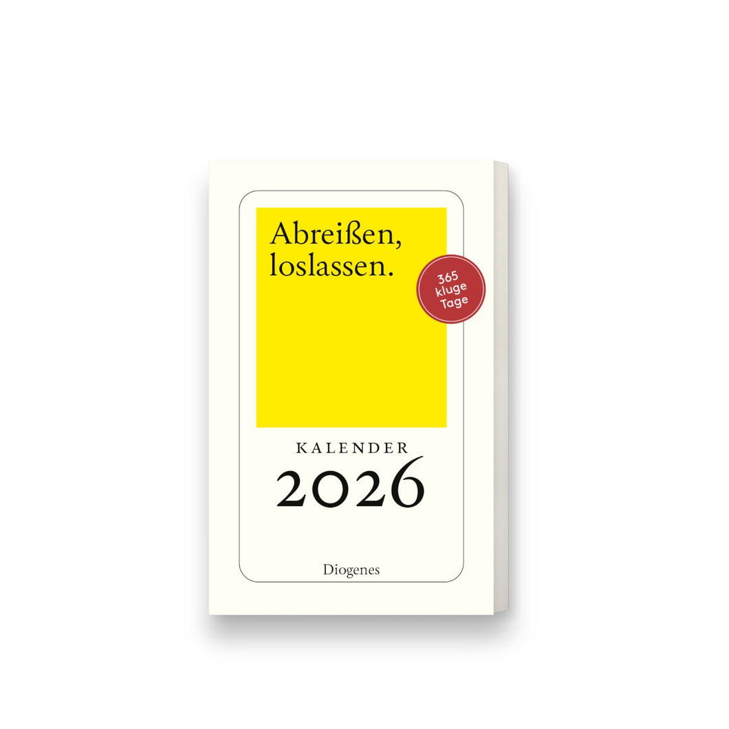 Abreißen, loslassen - Abreißkalender 2026