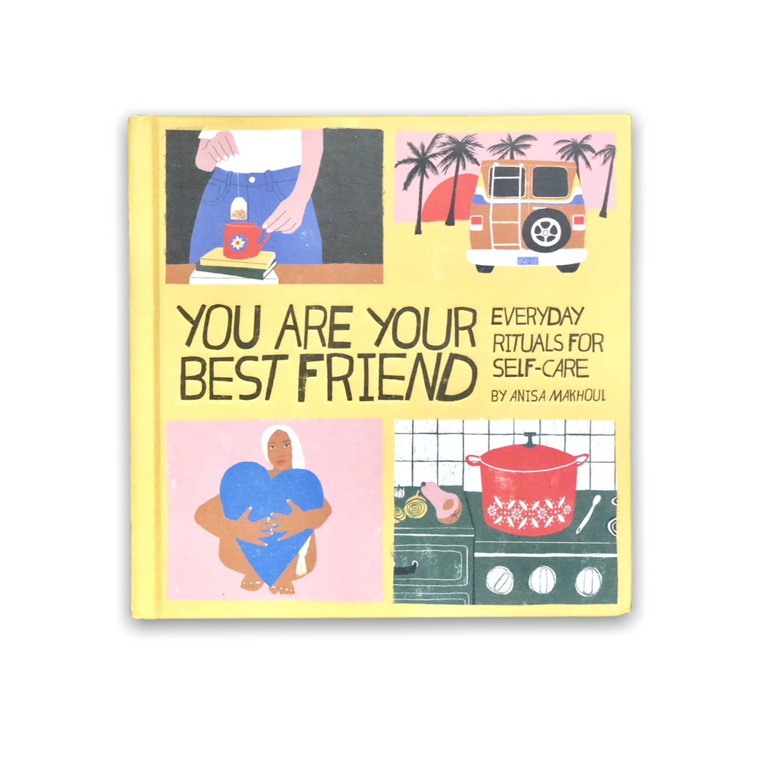 You are your best friend