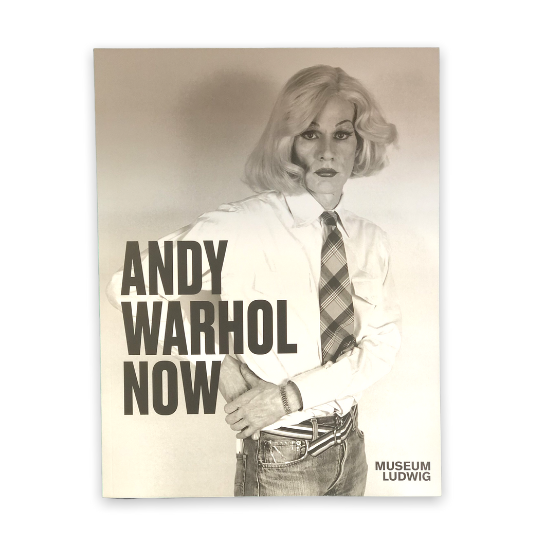 Andy Warhol Now - Ausstellungskatalog